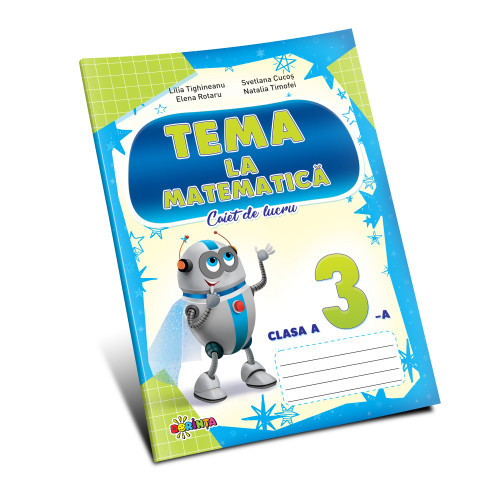TEMA la Matematică cl.3
