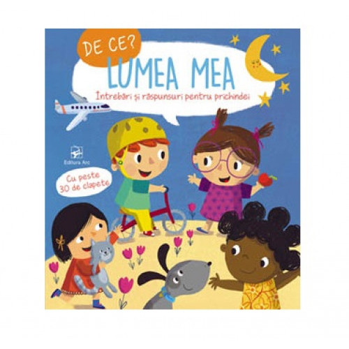 Lumea mea. De ce? (cu clapete)