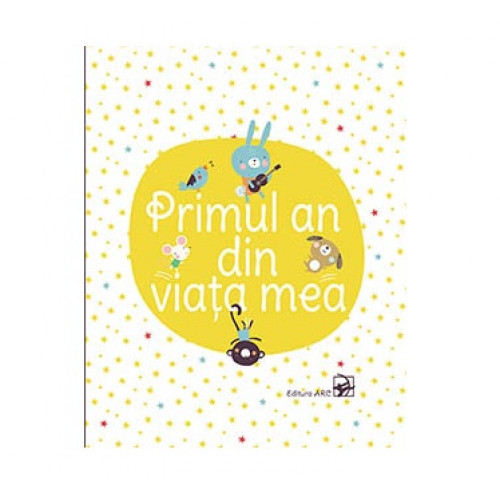 Primul an din viața mea