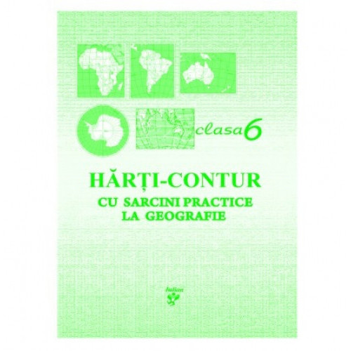 Hărți contur cu sarcini practice la geografie cl.6