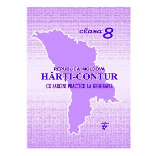 Hărți contur cu sarcini practice la geografie cl.8
