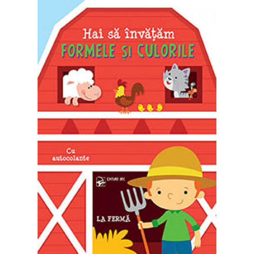 La fermă. Să învățăm formele și culorile (cu autocolante)