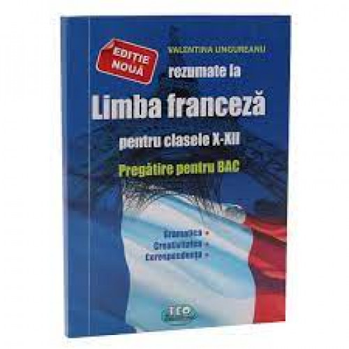 Rezumat Limba Franceza cl.X-XII BAC