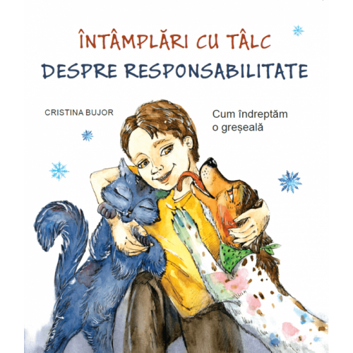 Întâmplări cu tâlc. Despre responsabilitate