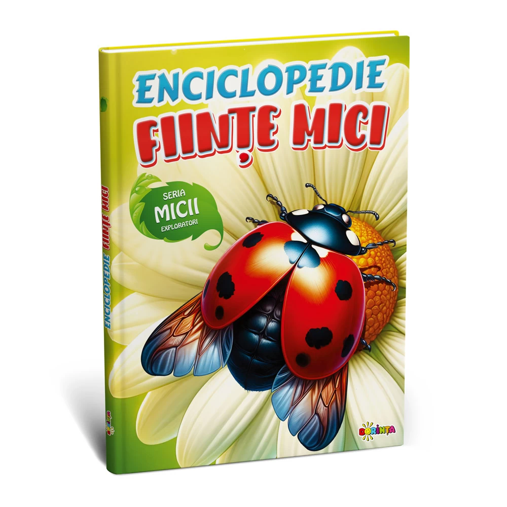 Enciclopedie. Ființe mici