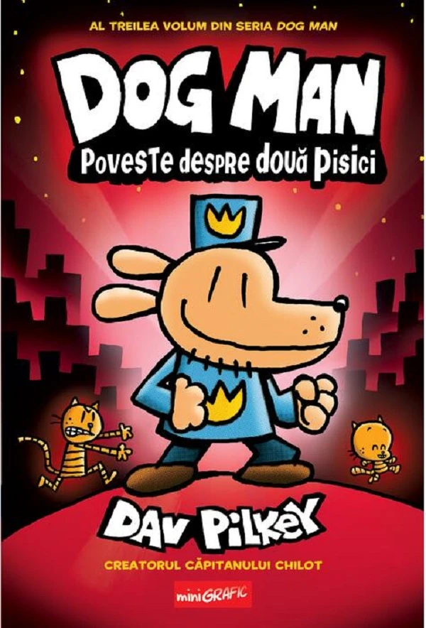 Poveste despre doua pisici. Seria Dog Man Vol.3