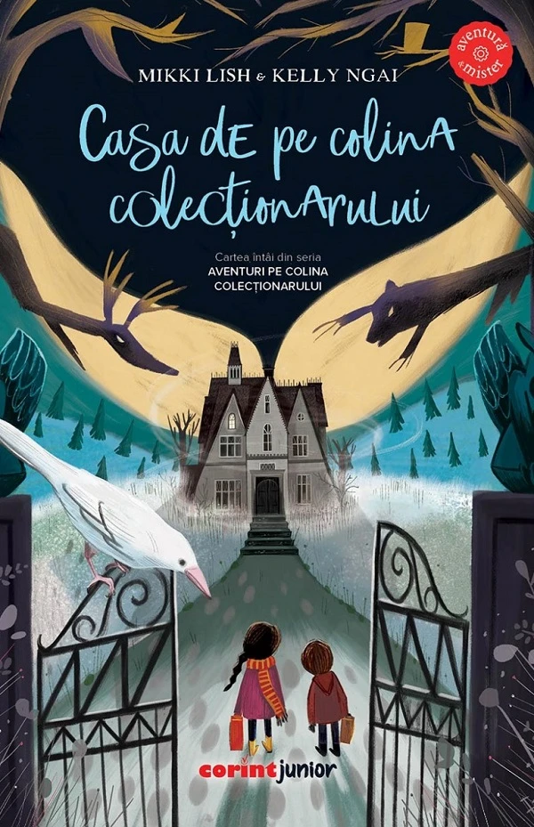 Casa de pe colina colecționarului. Seria Aventuri pe colina colecționarului
