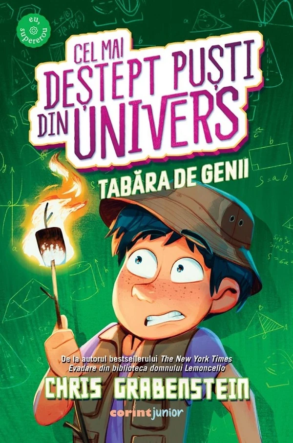 Cel mai deștept puști din Univers. Tabăra de Genii