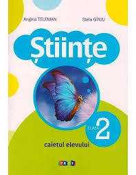 Științe cl.2 Caietul elevului.