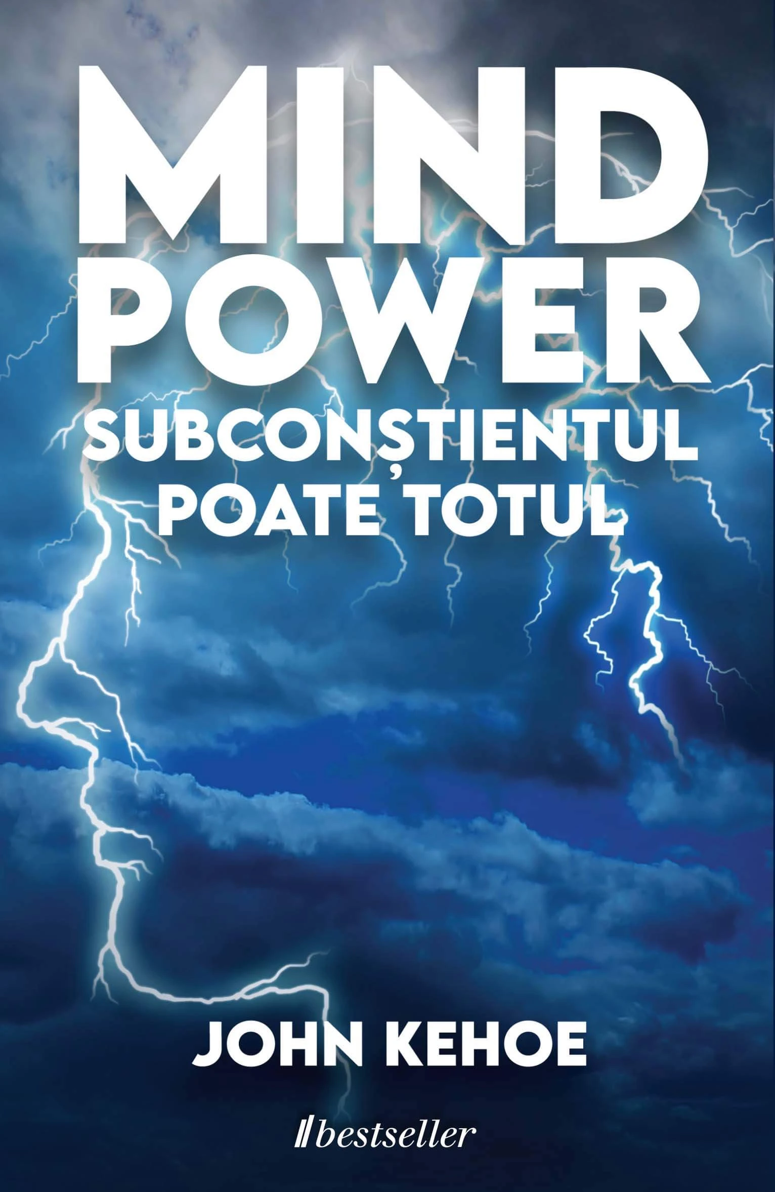 Mind Power. Subconstientul poate totul