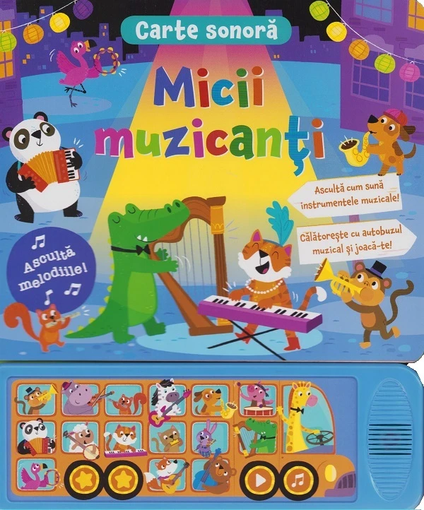 Carte sonora. Micii muzicanti