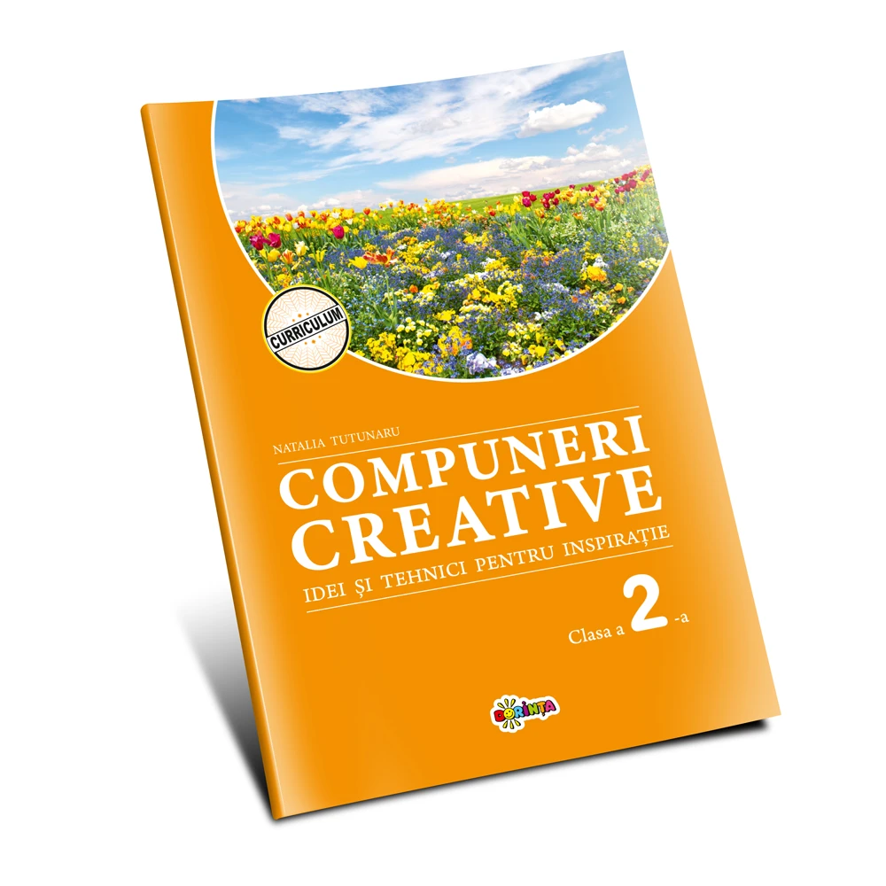 Compuneri creative. Idei si tehnici pentru inspiratie: Clasa a 2-a