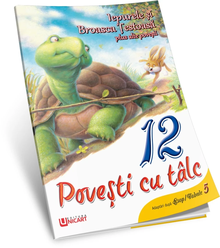 Iepurele si broasca-testoasa. 12 povesti cu talc