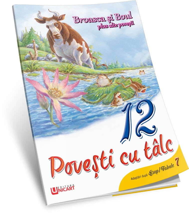 Broasca și boul. 12 povesti cu talc