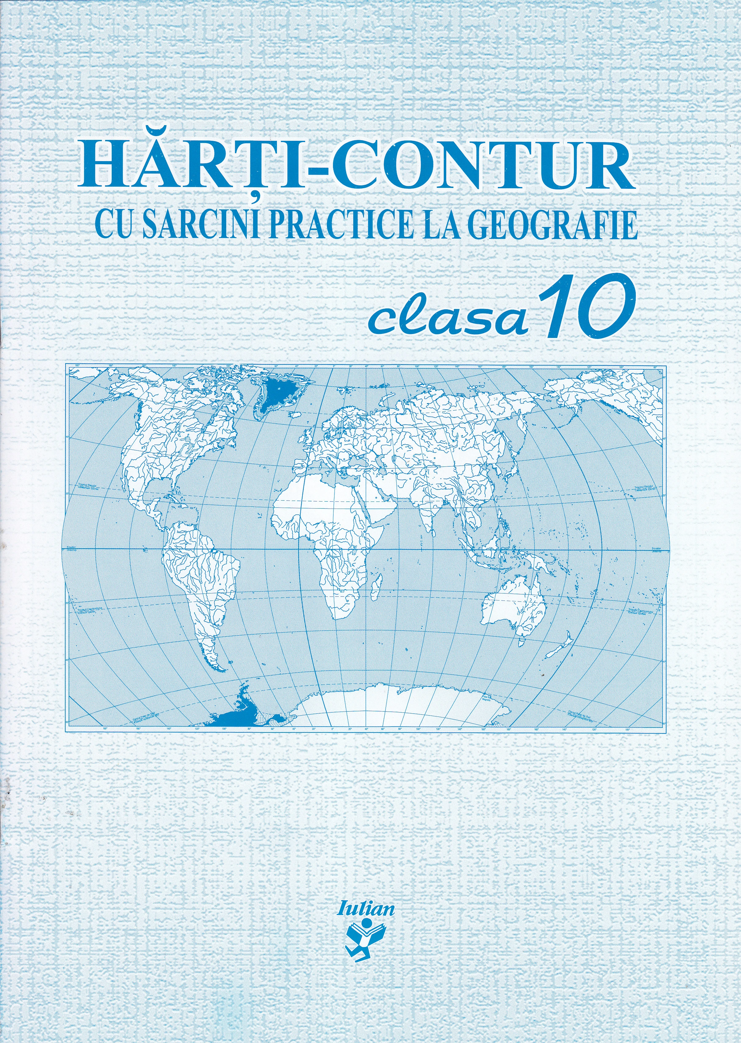 Hărți contur cu sarcini practice la geografie cl.10