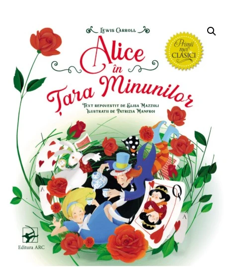 Alice în Țara Minunilor. Primii mei clasici