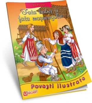 Povesti - Fata babei si fata mosneagului