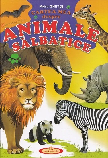 Cartea mea despre Animale Salbatice