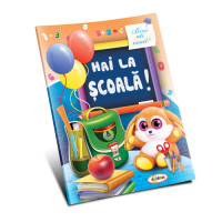 Marea carte. Hai la școală!