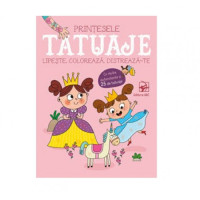 Prințesele. Tatuaje