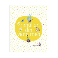 Primul an din viața mea