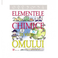 Elementele chimice în viaţa omului