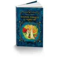 Noaptea minunată a regelui Elf