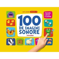 100 de imagini sonore ,,Animale"