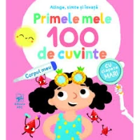 Primele mele 100 de cuvinte. Corpul meu