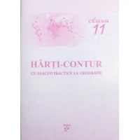 Hărți contur cu sarcini practice la geografie cl.11