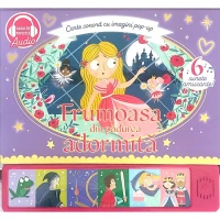 Carte sonora cu imagini pop-up. Frumoasa din padurea adormita