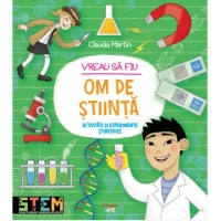 Vreau sa fiu om de stiinta pentru cei mici